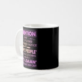 Mug Attention I Am Out Of Order Until Further Notice M (Devant gauche)