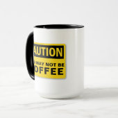 Mug Attention : il pourrait ne s'agir d'aucune boisson (Devant gauche)