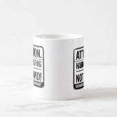 Mug Attention : Malentendants – Pas idiots. (Centre)