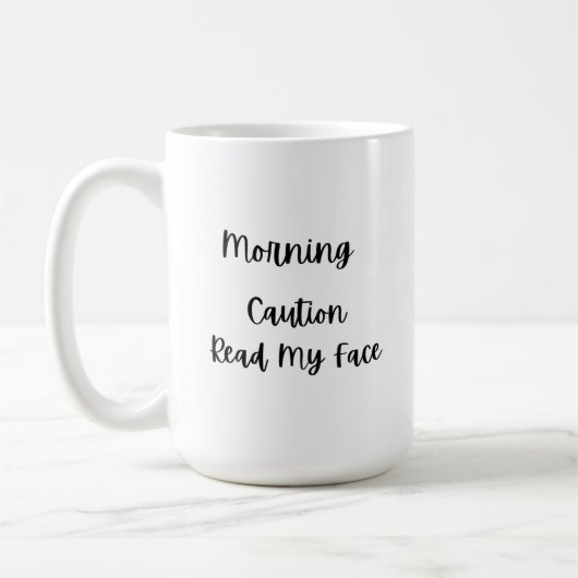 Mug Attention matinale Lire mon visage sur un (Gauche)