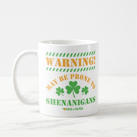 Mug Attention! Peut Être Prête Aux Shenanigans (Gauche)