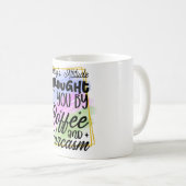 Mug attitude d'aujourd'hui vous a apporté par café (Devant droit)