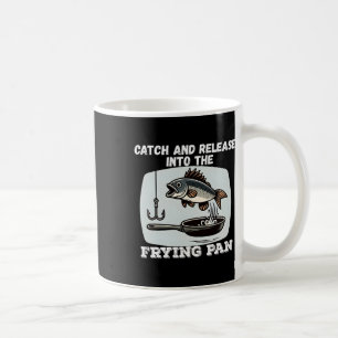 Mug Attraper et relâcher dans la poêle à frire Humour 