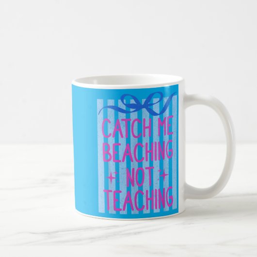 Mug Attrapez En Train De Faire De La Plage Pas D'Ensei (Droite)