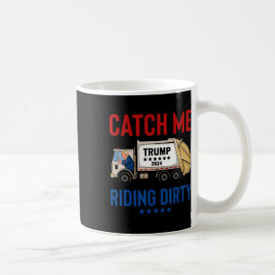 Mug Attrapez-moi en train de rouler sale Garge Vote Tr