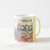 Mug Au commencement (Devant droit)
