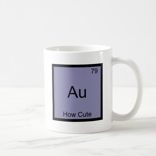 Mug Au - comment symbole mignon d'élément de chimie (Droite)