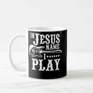 Mug Au Nom de Jésus Je Joue de la Guitare Chrétienne G