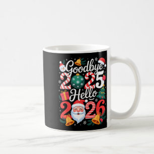 Mug Au revoir 2025 Bonjour 2026 Bonne Année Famille Ma