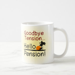 Mug Au revoir tension, bonjour retraite drôle de