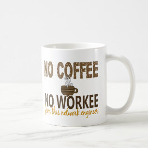 Mug Aucun café aucun ingénieur de réseau de Workee