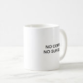 MUG AUCUN CAFÉ AUCUNE CHIRURGIE (Devant droit)