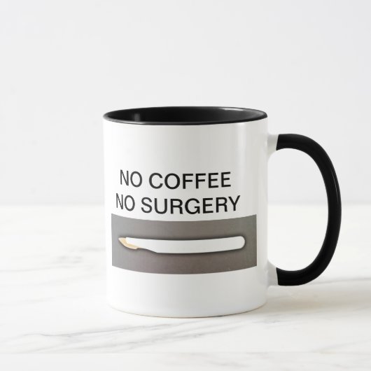 MUG AUCUN CAFÉ AUCUNE CHIRURGIE (Droite)