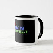 Mug Aucun corps n'est une citation parfaite (Devant droit)