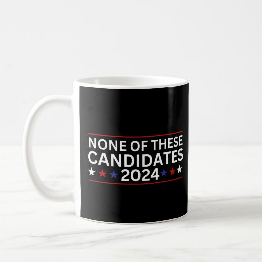 Mug Aucun de ces candidats 2024 drôle humo sarcastique (Gauche)