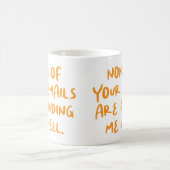 Mug Aucun de vos e-mails ne sont... Cocollaborateur de (Centre)