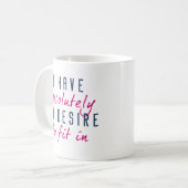 Mug Aucun Désir De S'Intégrer (Devant gauche)
