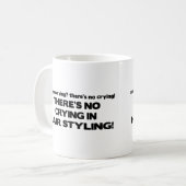 Mug Aucun pleurer dans dénommer de cheveux (Devant gauche)