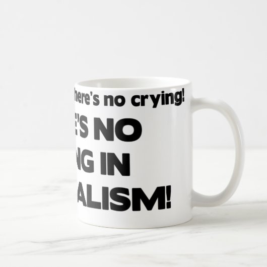 Mug Aucun pleurer en journalisme (Droite)