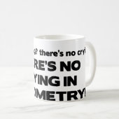 Mug Aucun pleurer en optométrie (Devant droit)