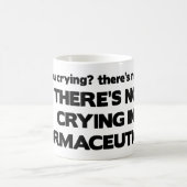 Mug Aucun pleurer en pharmaceutiques (Centre)