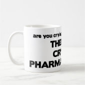 Mug Aucun pleurer en pharmaceutiques (Gauche)