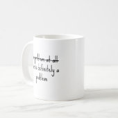 Mug Aucun problème (Devant gauche)