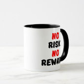 MUG AUCUN RISQUE AUCUNE RÉCOMPENSE (Devant droit)