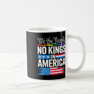 Mug Aucun Rois En Amérique Chemise Rejetant Les Rois P