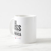 Mug Aucun Rois En Amérique Depuis 1776 13 (Devant gauche)
