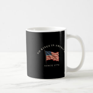 Mug Aucun Rois En Amérique Depuis 1776 Drapeau América