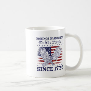 Mug Aucun Rois En Amérique Depuis 1776 L'Amérique Drap