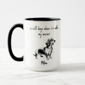 Mug Aucun Ruff Days Dachshund chien (Gauche)
