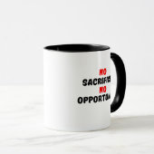 MUG AUCUN SACRIFICE AUCUNE OCCASION (Devant droit)
