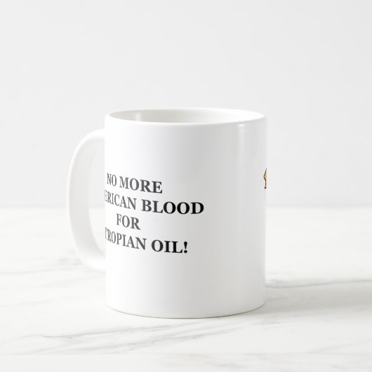 Mug Aucun sang américain pour l'huile d'Atropian ! (Devant gauche)