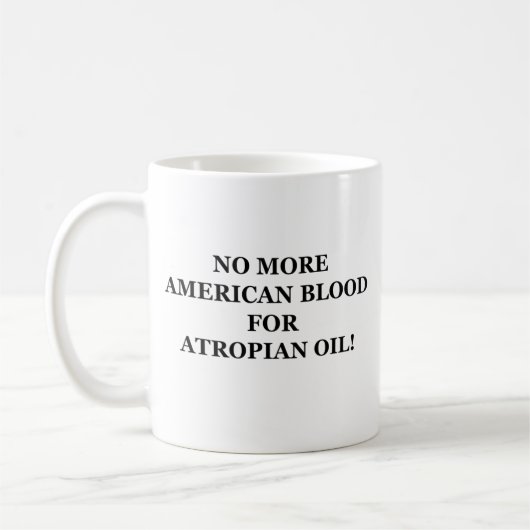 Mug Aucun sang américain pour l'huile d'Atropian ! (Gauche)
