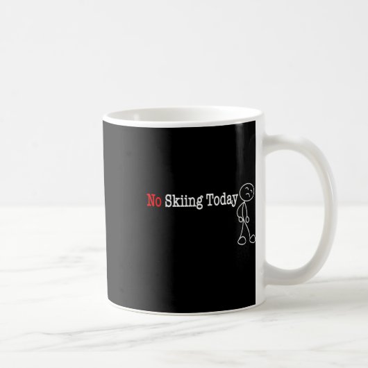 Mug Aucun Ski Aujourd'Hui Stick Figure (Droite)