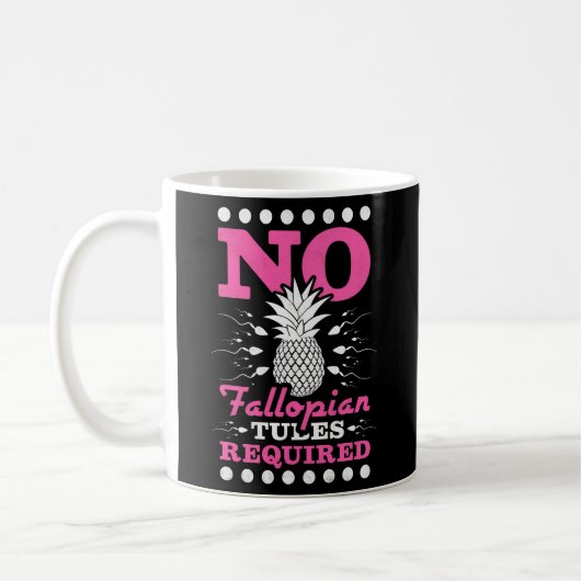 Mug Aucun tube de Fallope requis Ananas Ivf (Gauche)