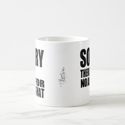 Mug Aucune application pour cela (Centre)