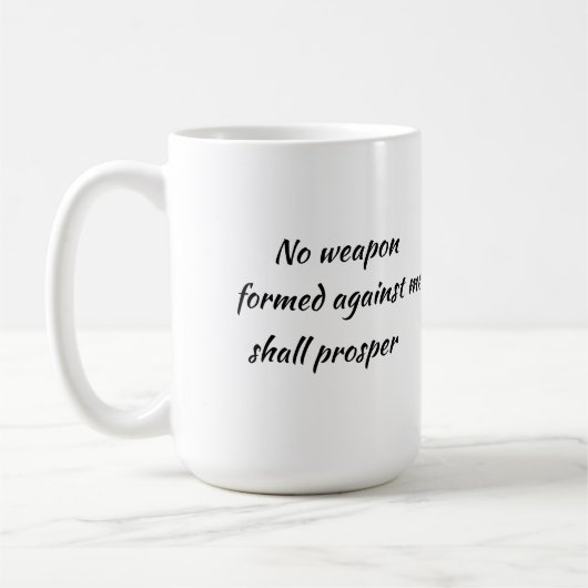 Mug Aucune arme formée contre moi ne prospérera (Gauche)