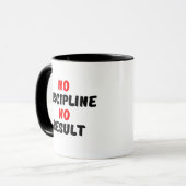 MUG AUCUNE DISCIPLINE AUCUN RÉSULTAT (Devant gauche)