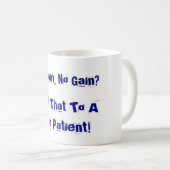 Mug Aucune douleur, aucun gain ? (Devant droit)