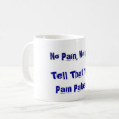 Mug Aucune douleur, aucun gain ? (Devant gauche)