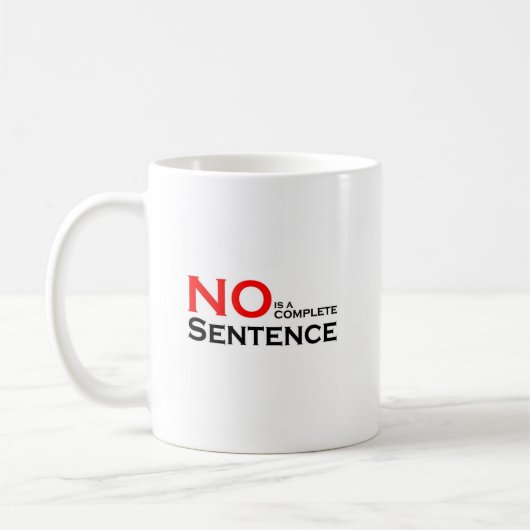 Mug Aucune est une phrase complète (Gauche)