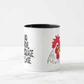 Mug Aucune langue de volaille (Centre)