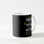 Mug Audiologiste Je Peux Faire Entendre Mieux Votre Ma (Devant droit)