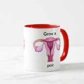 Mug Augmenter une paire d'ovaires (Devant droit)