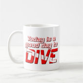 Mug Aujourd'hui est un beau jour à plonger (Gauche)