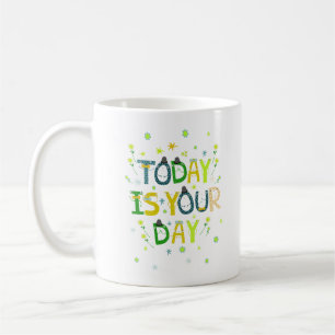 MUG AUJOURD'HUI EST VOTRE JOUR