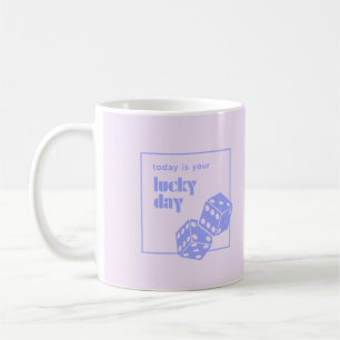 Mug Aujourd'hui est votre jour de chance, Lucky, Lucki